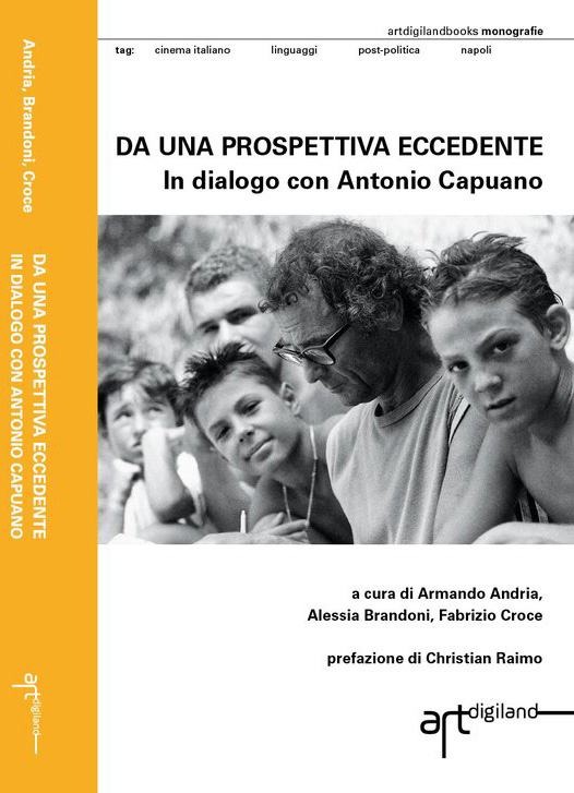 Da una prospettiva eccedente. In dialogo con Antonio Capuano