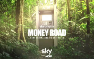 SKY NOW MONEY ROAD